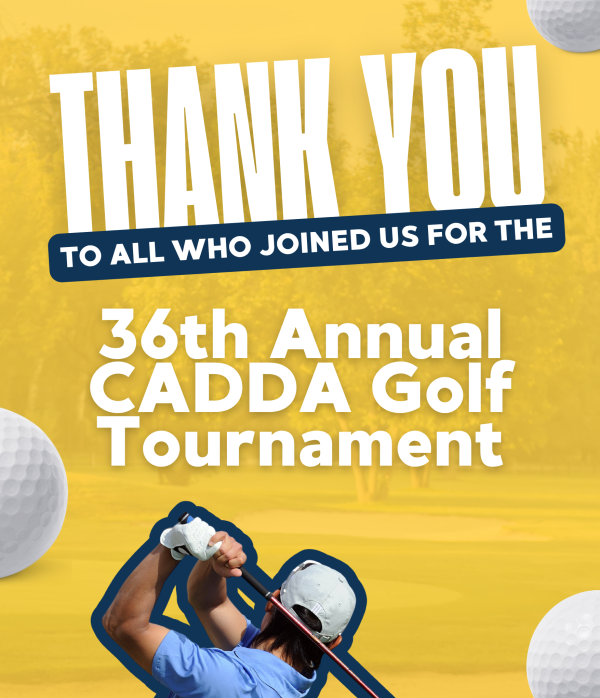 Graphic with a gold background featuring a golfer mid-swing in the foreground, surrounded by floating golf balls. Bold white text reads "Thank You to All Who Joined Us for the 36th Annual CADDA Golf Tournament."