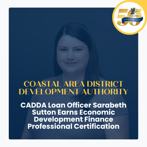 Graphic from the Coastal Area District Development Authority featuring a headshot of a woman overlaid with a navy blue tint. Text reads "CADDA Loan Officer Sarabeth Sutton Earns Economic Development Finance Professional Certification." The CADDA 50th Anniversary logo appears in the upper right corner.