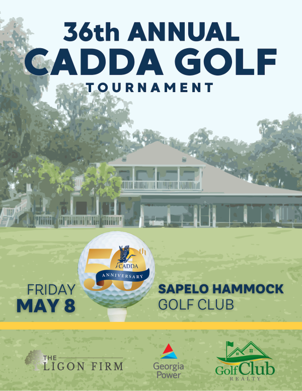 Promotional flyer for the 36th Annual CADDA Golf Tournament at Sapelo Hammock Golf Club on Friday, May 8. Light blue and green background with a faded photo of the golf club clubhouse. Features a golf ball with the CADDA 50th Anniversary logo. Sponsor logos for The Ligon Firm, Georgia Power, and Golf Club Realty appear at the bottom.